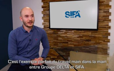 Témoignage client : Groupe Delta, partenaire du succès de SIFA